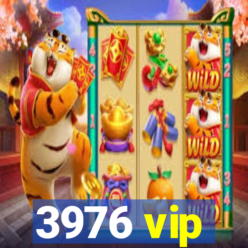 3976 vip